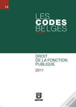 Capa do artigo Les Codes Belges T.14- Droit De La Fonction Publique 2011-2 Volumes