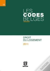 Les Codes Belges.Tome 11 Droit Du Logement