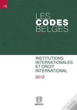 Capa do artigo Les Codes Belges.Tome 15 : Institutions Internationales Et Droit International
