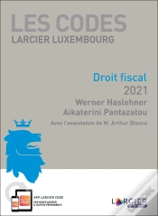 Capa do artigo Les Codes Larcier Luxembourg : Code Fiscal 2021