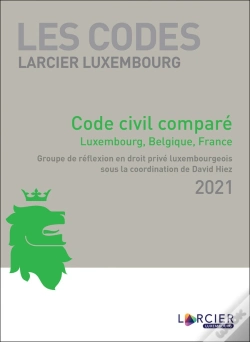 Capa do artigo Les Codes Larcier Luxembourg : Code Larcier Luxembourg - Code Civil Luxembourgeois Annoté