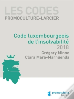 Capa do artigo Les Codes Larcier Luxembourg : De L'Insolvabilité (Édition 2018)