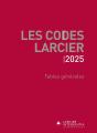 Les Codes Larcier : Tables Générales ; À Jour Au 1er Mars 2025 - Preview
