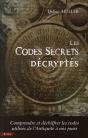 Les Codes Secrets Décryptés ; Comprendre Et Déchiffrer Les Codes Utilisés De L'Antiquité À Nos Jours - Preview