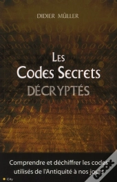 Les Codes Secrets Decryptes