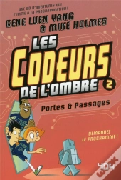 Les Codeurs De L'Ombre T.2
