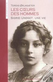 Capa do artigo Les Coeurs Des Hommes ; Sigrid Undset, Une Vie