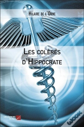 Les Colères D'Hippocrate