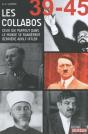 Les Collabos - Ceux Qui Partout Dans Le Monde Se Rangerent Derriere Adolf Hitler - Preview