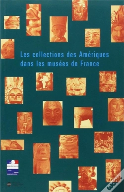 Capa do artigo Les Collections Des Amériques Dans Les Musées De France