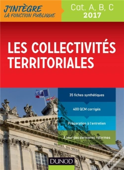 Capa do artigo Les Collectivités Territoriales 2017 ; Catégories A, B, C (7e Édition)