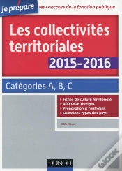Capa do artigo Les Collectivités Territoriales ; Catégorie A, B, C (5e Édition)