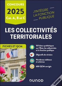 Capa do artigo Les Collectivités Territoriales ; Catégories A, B Et C ; Fiches Et Qcm (Édition 2025)