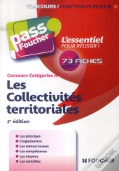 Les Collectivités Territoriales ; Concours Catégories A Et B (2e Édition)