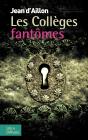 Les Collèges Fantômes - Preview