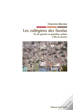 Capa do artigo Les Collégiens Des Favelas : Vie De Quartier Et Quotidien Scolaire À Rio De Janeiro