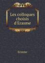 Les Colloques Choisis D'Erasme - Preview