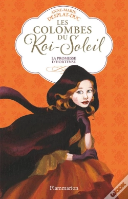 Capa do artigo Les Colombes Du Roi-Soleil T.4 ; La Promesse D'Hortense