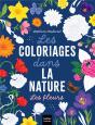 Les Coloriages Dans La Nature : Les Fleurs - Preview