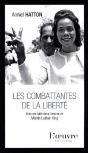 Les Combattantes De La Liberté ; Elles Ont Lutté Dans L'Ombre De Martin Luther King - Preview