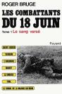 Les Combattants Du 18 Juin T.1 ; Le Sang Versé - Preview