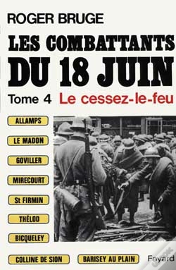 Capa do artigo Les Combattants Du 18 Juin T.4 ; Le Cessez-Le-Feu