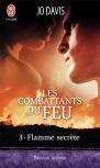 Les Combattants Du Feu - 3 - Flamme Secrete