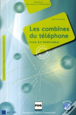 Capa do artigo Les Combines Du Téléphone ; A2-B1 ; Fixe Et Portable
