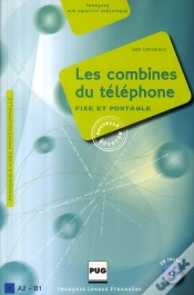 Capa do artigo Les Combines Du Téléphone ; A2-B1 ; Fixe Et Portable