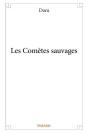 Les Cometes Sauvages - Preview