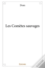 Les Cometes Sauvages