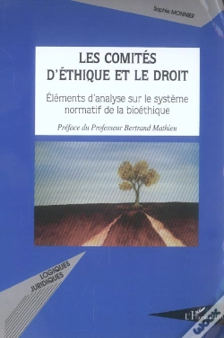 Capa do artigo Les Comités D'Éthique Et Le Droit : Eléments D'Analyse Sur Le Système Normatif De La Bioéthique