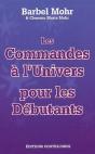 Les Commandes À L'Univers Pour Les Débutants - Preview