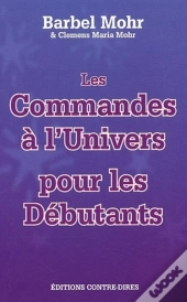 Les Commandes À L'Univers Pour Les Débutants