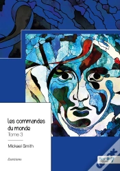 Capa do artigo Les Commandes Du Monde Tome 3