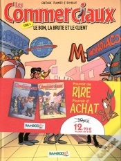 Capa do artigo Les Commerciaux T.3 Et T.4 ; Le Bon, La Brute Et Le Client