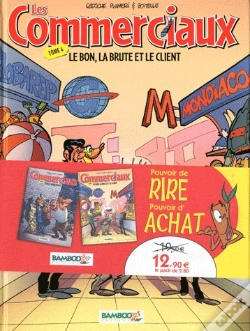 Capa do artigo Les Commerciaux T.3 Et T.4 ; Le Bon, La Brute Et Le Client