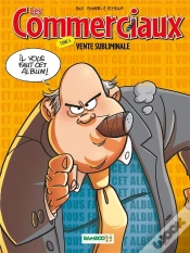 Capa do artigo Les Commerciaux Tome 6 : Vente Subliminale