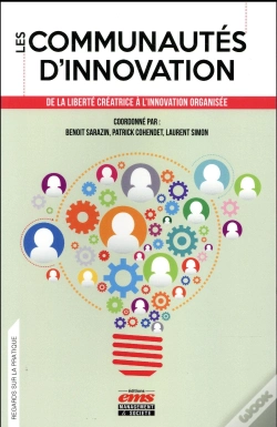 Capa do artigo Les Communautés D'Innovation ; De La Liberté Créatrice À L'Innovation Organisée