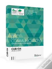 Les Communications ; Côtés Déclarant Et Côté Défense