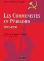 Les Communistes En Perigord (1917-1958) - Preview