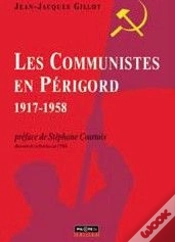 Capa do artigo Les Communistes En Perigord (1917-1958)