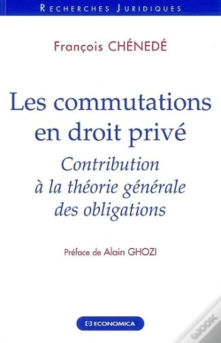 Capa do artigo Les Commutations En Droits Privé ; Contribution De La Théorie Générale Des Obligations