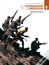 Les Compagnons De La Libération : Général Leclerc