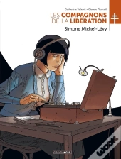 Les Compagnons De La Liberation : Simone Michel-Levy