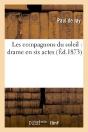 Les Compagnons Du Soleil : Drame En Six Actes - Preview