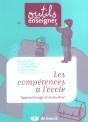 Les Competences À L'École ; Apprentissage Et Évaluation (Édition 2006) - Preview