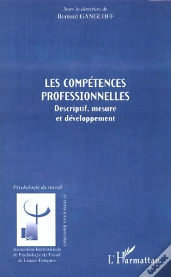 Capa do artigo Les Competences Professionneeles ; Descriptif ; Mesure Et Developpement