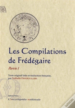 Capa do artigo Les Compilations De Fredegaire T.1