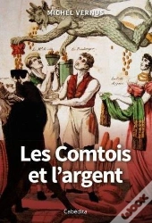 Les Comtois Et L'Argent